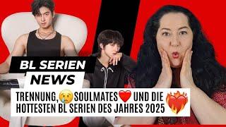 Trennung, Soulmates und die heiß erwarteten BL Serien des Jahres 2025 