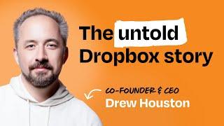 Behind the founder: Drew Houston (Dropbox)