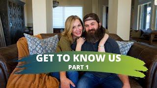 Get to Know Us -  Part 1