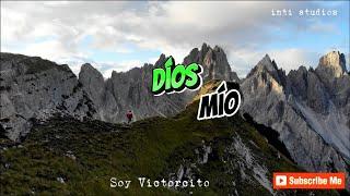 Dios Mio - Soy Victorcito en BANDA