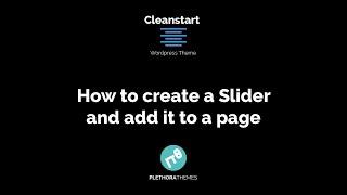 Cleanstart Wordpress Theme | How to Create a Slider