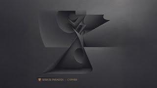 Seba & Paradox - Cypher