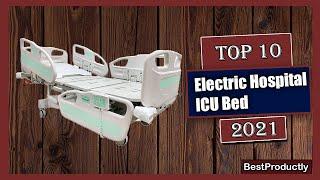  10 Best Electric Hospital ICU Bed Newest 2021