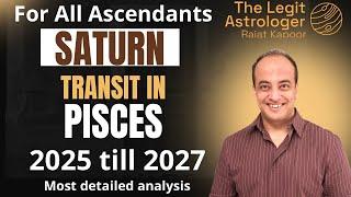 Saturn transit in Pisces for all Ascendants 2025 till 2027 | 29th March 2025 till 23 Feb 2028