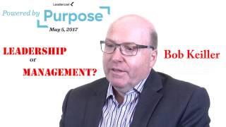 Bob Keiller   -  Leadership Conference Speaker 05 May 2017