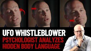 Psychologist Analyzes the UFO Whistleblower's Body Language