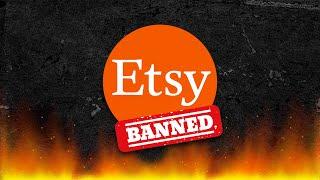 Banned on Etsy? Watch this!