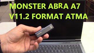 MONSTER ABRA A7 V11.2 FORMAT ATMA (+KUTU AÇIMI)