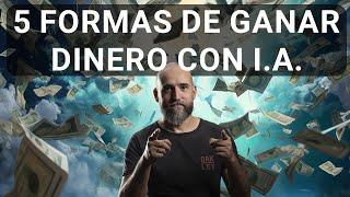  5 formas de Ganar dinero usando Chat GPT y otras IA 