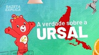 URSAL: O que está por trás dessa mentira | Gazeta Explica