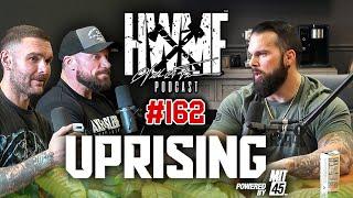 #162 - MARK MATTHEWS EXPLAINS UPRISING