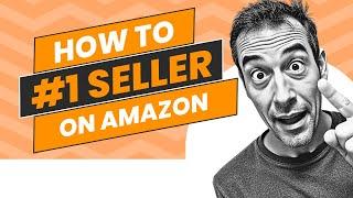  Why Some Sellers DOMINATE the #1 Spot on Amazon