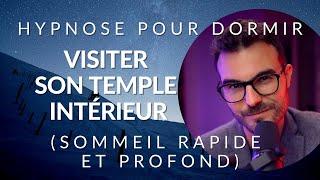 Votre temple intérieur vous attends - hypnose pour dormir