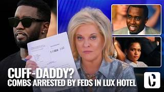 CUFF-DADDY? Combs Arrested by Feds in Lux Hotel, Taken Into Custody