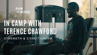 RAW WORK | Terence Crawford Strength and Conditioning Workout | BOXRAW