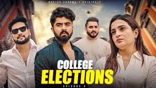 College Elections || Episode 2 || Half Engineer