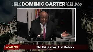 The Thing About Live Callers | The Dominic Carter Show