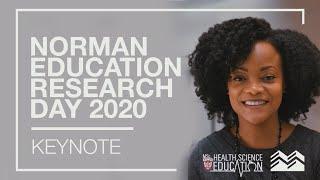 Cognition, Context and Curriculum | Norman Education Research Day 2020 | Dr. Nicole Woods