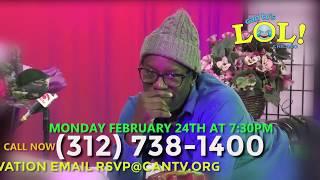 Come see CAN TV's LOL Chicago Feb 24th