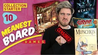 10 Meanest Board Games Ever Made | Collection Starter