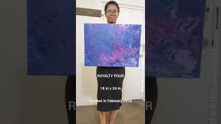 ART REVEAL: ROYALTY POUR #art #artreveal #tiktok #ytshorts