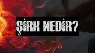 Şirk Nedir? | Hüküm'de Şirk, Dua'da Şirk... | Seslendirme