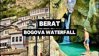 Berat & The Hidden Gem of Bogova Waterfall (Travel Guide)