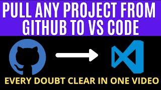 How to pull project from github to visual studio code | Tech Projects