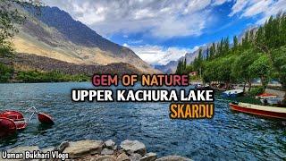 Upper Kachura Lake Skardu, one of the Most Beautiful Places in Skardu