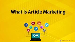 What Is Article Marketing