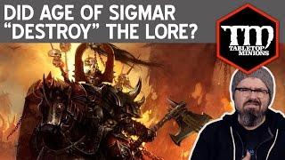 Did Age of Sigmar "Destroy" the Warhammer Lore?