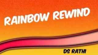 30 09 2024 RAINBOW REWIND