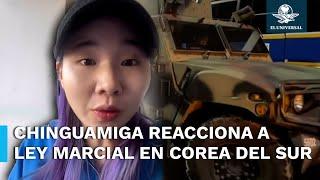 Esto opina Chinguamiga sobre la ley marcial en Corea del Sur