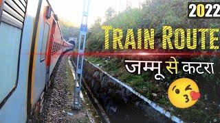 Jammu to Katra Mata Vaishno Devi by Train Tunnel | जम्मू से कटरा | India's Most Beautiful Train Rout