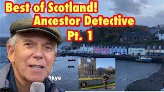 Best of Scotland! Ancestor Detectives Part 1 Searching for Grandpa home