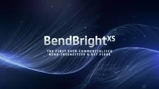 BendBrightXS bend insensitive fibre