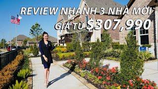 Xem Nhanh 3 Nhà Mới Giá Từ $307,990 Tại Houston | Houston Homes Tour