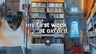 my first week at oxford | studying, visiting libraries, being productive