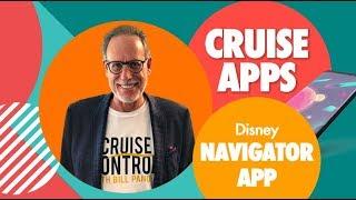 Do YOU download CRUISE APPS? Disney Navigator App Review