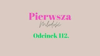 Pierwsza Młodość #112