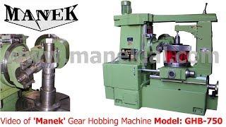 Manek - Gear Hobbing Machine Model: GHB-750