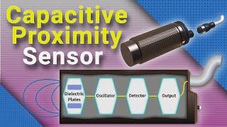 Capacitive Proximity Sensor: Working Principle, Wiring, and Applications