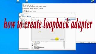 how to create loopback adapter in windows 10