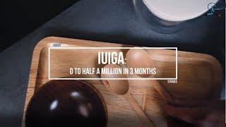 IUIGA: $0 to Half a Million within 3 Months