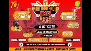 DAY 1|| MIRA BHAYANDER BIG BASH 2024 || NP SPORTS