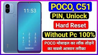 POCO C51 Hard Reset  Recovery Mode  Password, Pin, Pattern Lock Remove  Without Pc 100% Free