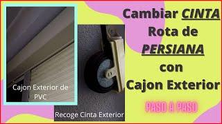  Como Cambiar Cinta de PERSIANA con Cajón Exterior  Tutorial Cambiar Cuerda Persiana Paso a Paso 