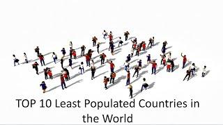 Top 10 Least Populated Countries in the World