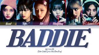 IVE 'Baddie' Lyrics (아이브 배디 가사해석) (Color Coded Lyrics)