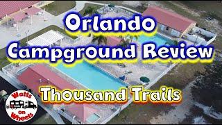  Orlando Florida Thousand Trails Campground Review